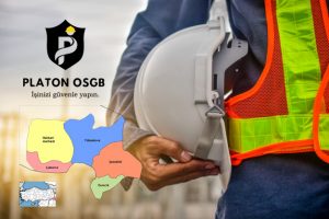 Platon Hakkari OSGB İş Güvenliği